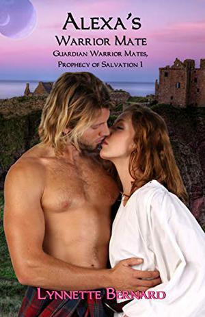Alexa's Warrior Mate by Lynnette Bernard