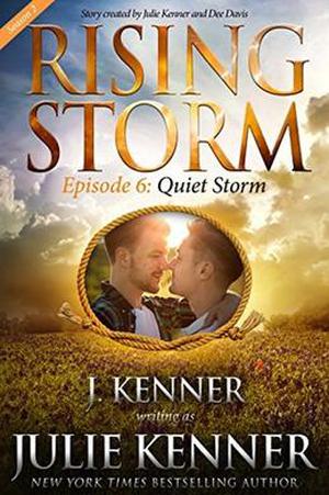 Quiet Storm, Season 2, Episode 6 (Rising Storm #16)