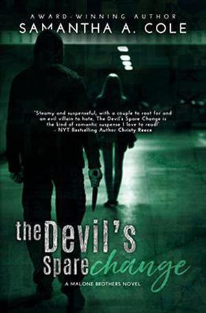 The Devil's Spare Change by Samantha A. Cole