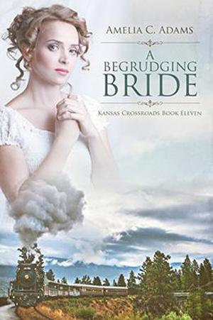 A Begrudging Bride (Kansas Crossroads #11)