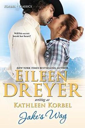 Jake's Way by Eileen Dreyer, Kathleen Korbel