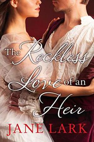 The Reckless Love Of An Heir (Marlow Intrigues #7)