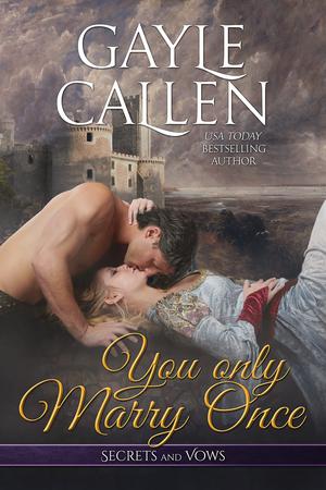 You Only Marry Once by Gayle Callen