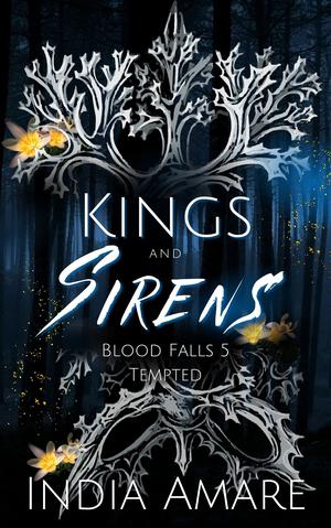 Kings and Sirens Tempted (The Blood Falls #5)