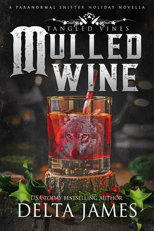 Mulled Wine (Tangled Vines #6)