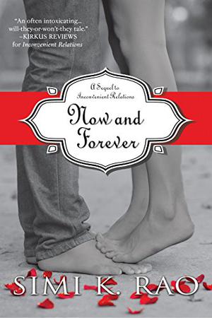 Now and Forever by Simi K. Rao