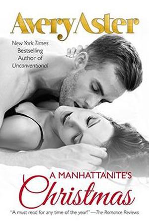 A Manhattanite's Christmas by Avery Aster