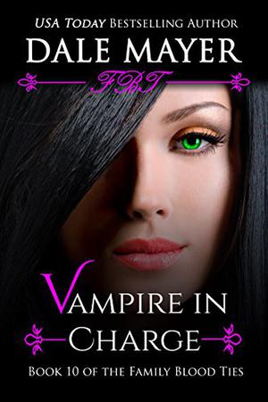 Vampire in Charge (Family Blood Ties #10)