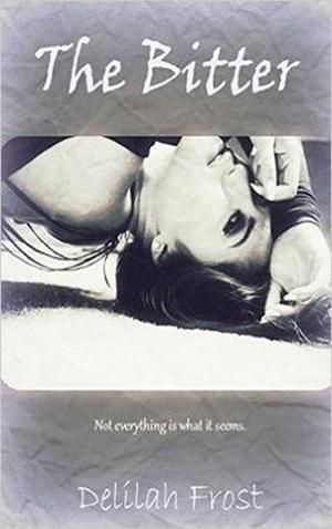 The Bitter by Delilah Frost