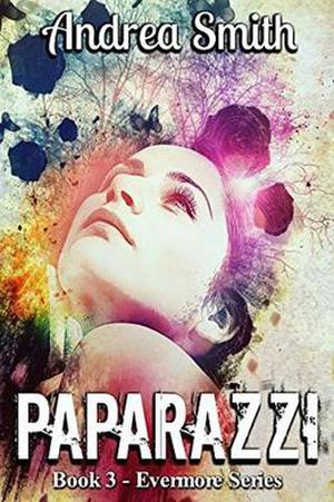 Paparazzi by Andrea Smith