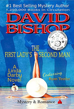 The First Lady's Second Man by David Bishop