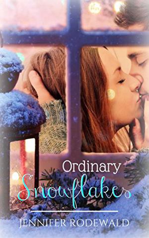 Ordinary Snowflakes (Rock Creek #2)