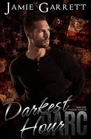 Darkest Hour (DARC Ops #0)