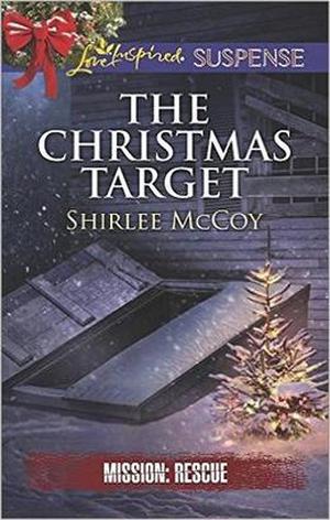 The Christmas Target by Shirlee McCoy
