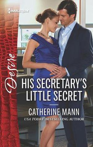 His Secretary's Little Secret by Catherine Mann