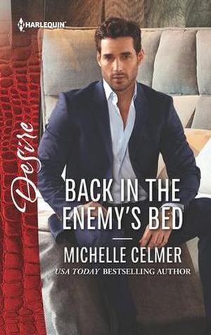 Back in the Enemy's Bed by Michelle Celmer