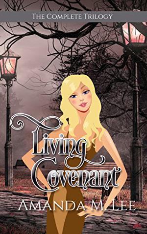 Living Covenant: the Complete Series by Amanda M. Lee