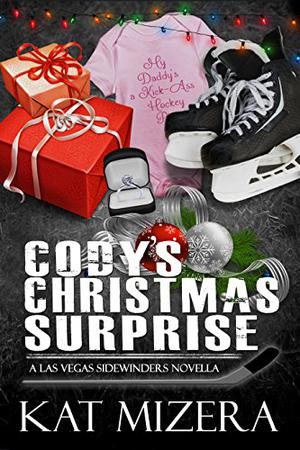 Cody's Christmas Surprise (Las Vegas Sidewinders #1.5)