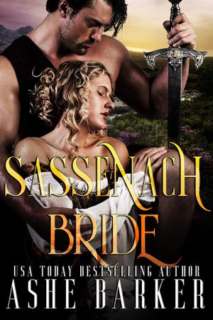 Sassenach Bride by Ashe Barker