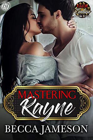 Mastering Rayne by Becca Jameson