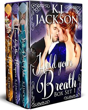Rogues, Rakes and Dukes: Hold Your Breath Boxed Set, #1-3 (Hold Your Breath #1-3)