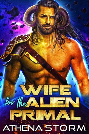 Wife For The Alien Primal (Mates of the Precursors #6)