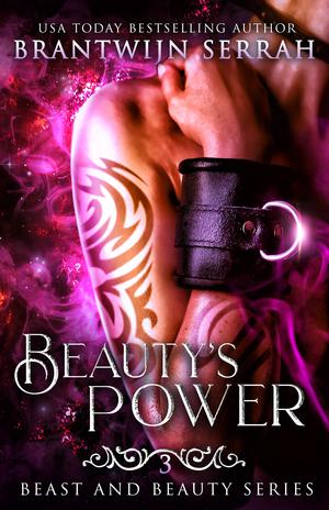 Beauty's Power by Brantwijn Serrah