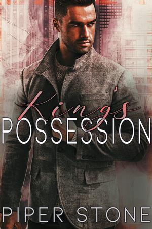 King's Possession by Piper Stone
