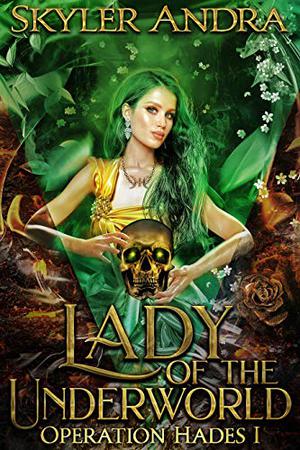 Lady of the Underworld (Operation Hades #1)