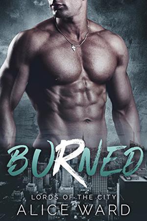 Burned by Alice Ward