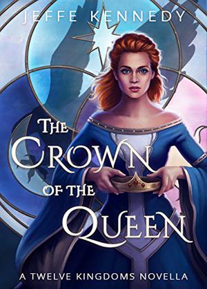 The Crown of the Queen (The Twelve Kingdoms #3.6)
