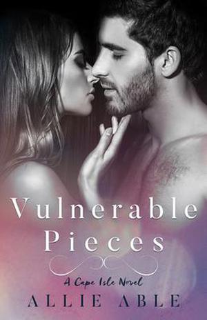 Vulnerable Pieces (Cape Isle #4)