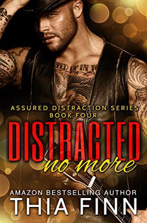 Distracted No More (Assured Distraction #4)
