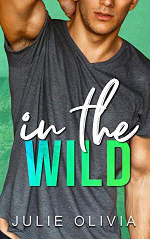 In The Wild (Into You #3)
