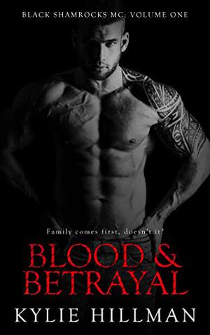 Blood & Betrayal: The Complete Black Shamrocks MC Series (Black Shamrocks MC #1-5)