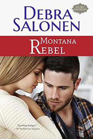 Montana Rebel by Debra Salonen
