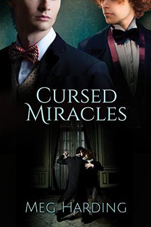 Cursed Miracles by Meg Harding