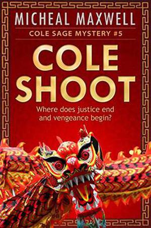 Cole Shoot (Cole Sage #5)