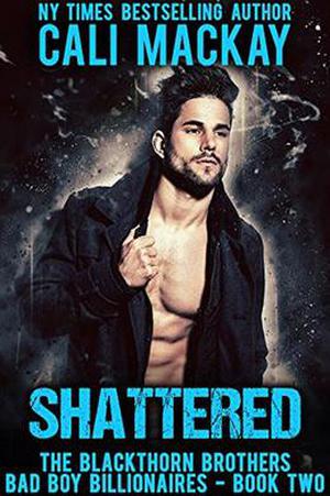 Shattered (The Blackthorn Brothers #2)