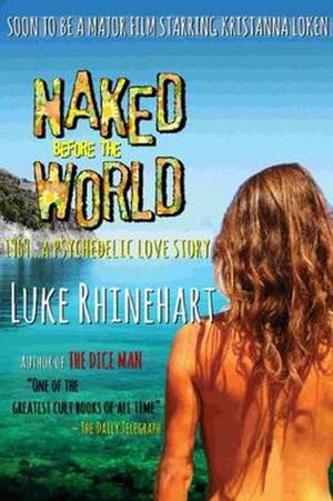 Naked Before the World by Luke Rhinehart