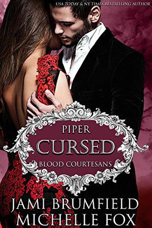 Cursed: Piper by Jami Brumfield, Michelle Fox