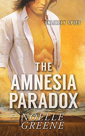 The Amnesia Paradox by Noelle Greene