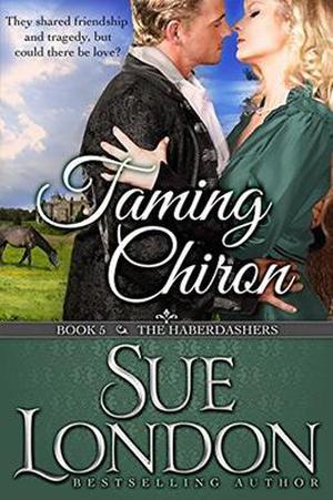 Taming Chiron (The Haberdashers #5)