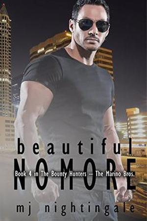 Beautiful No More by M.J. Nightingale
