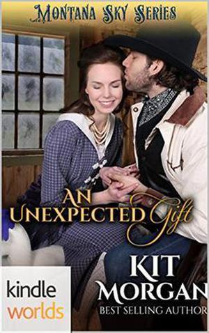 An Unexpected Gift by Kit Morgan