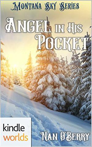 Angel in His Pocket (Montana Sky Kindle World #1)