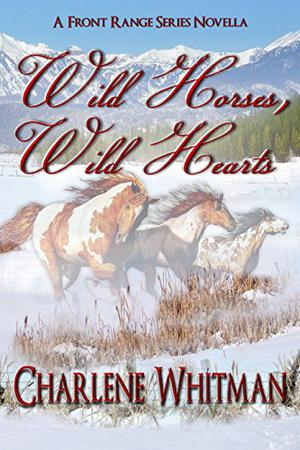 Wild Horses, Wild Hearts (The Front Range #1)
