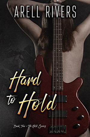 Hard to Hold (The Hold #2)