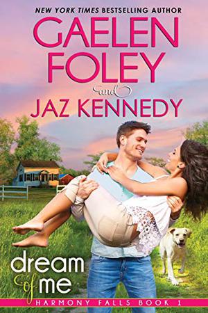 Dream of Me (Harmony Falls #1)