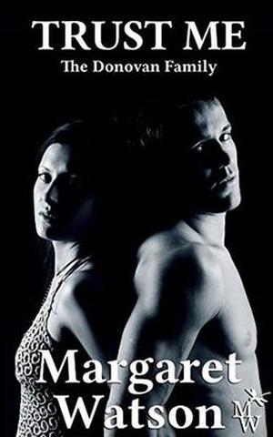 Trust Me (The Donovan Family #4)